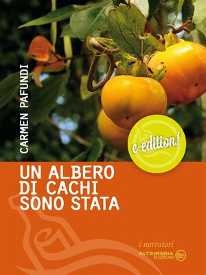 cover image of Un albero di cachi sono stata